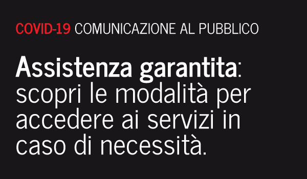 Assistenza garantita: scopri le modalità per accedere ai servizi in caso di necessità